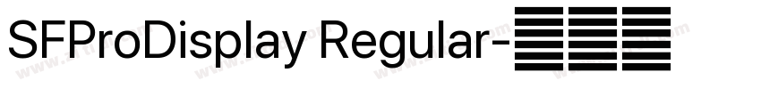 SFProDisplay Regular字体转换